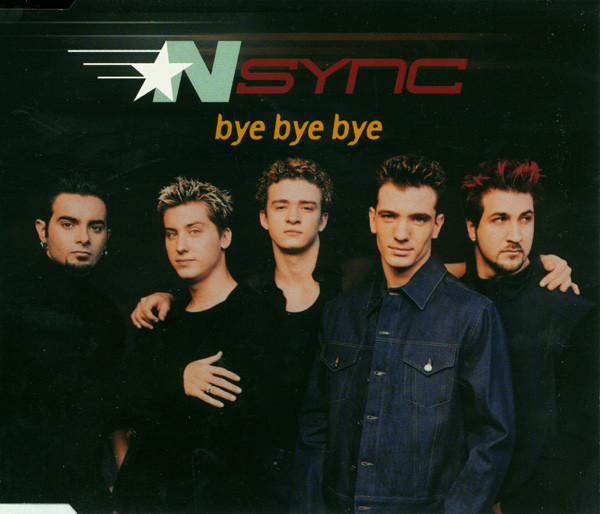 NSYNC ‘Bye Bye Bye’